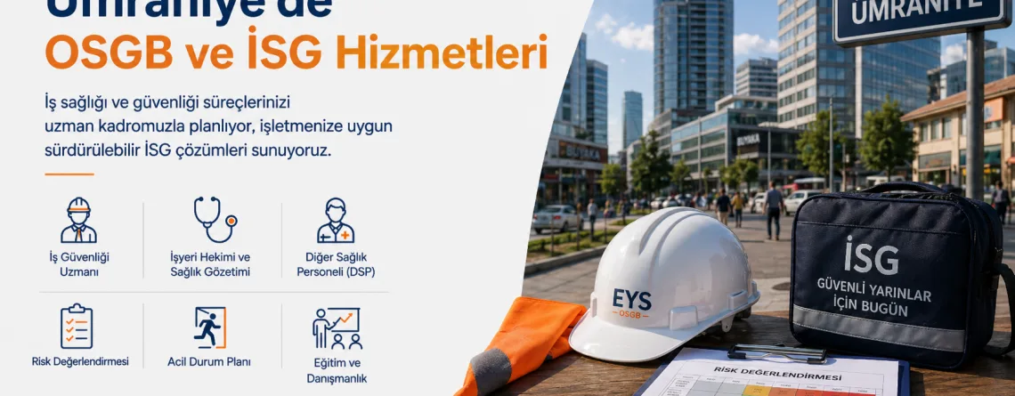 Ümraniye OSGB & İSG Hizmetleri