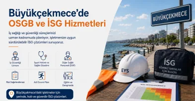 Büyükçekmece OSGB & İSG Hizmetleri
