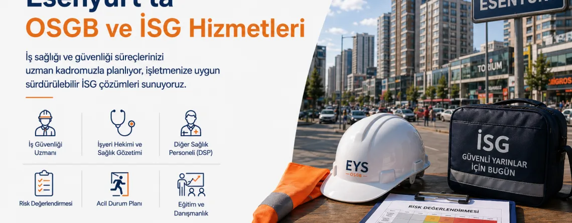 Esenyurt OSGB & İSG Hizmetleri