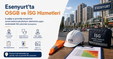 Esenyurt OSGB & İSG Hizmetleri