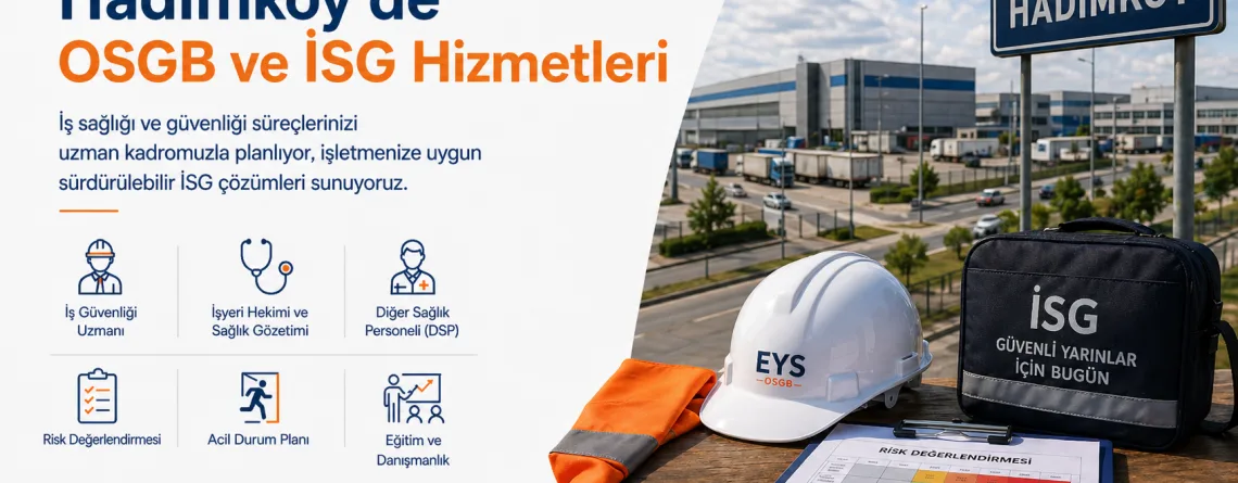 Hadımköy OSGB & İSG Hizmetleri