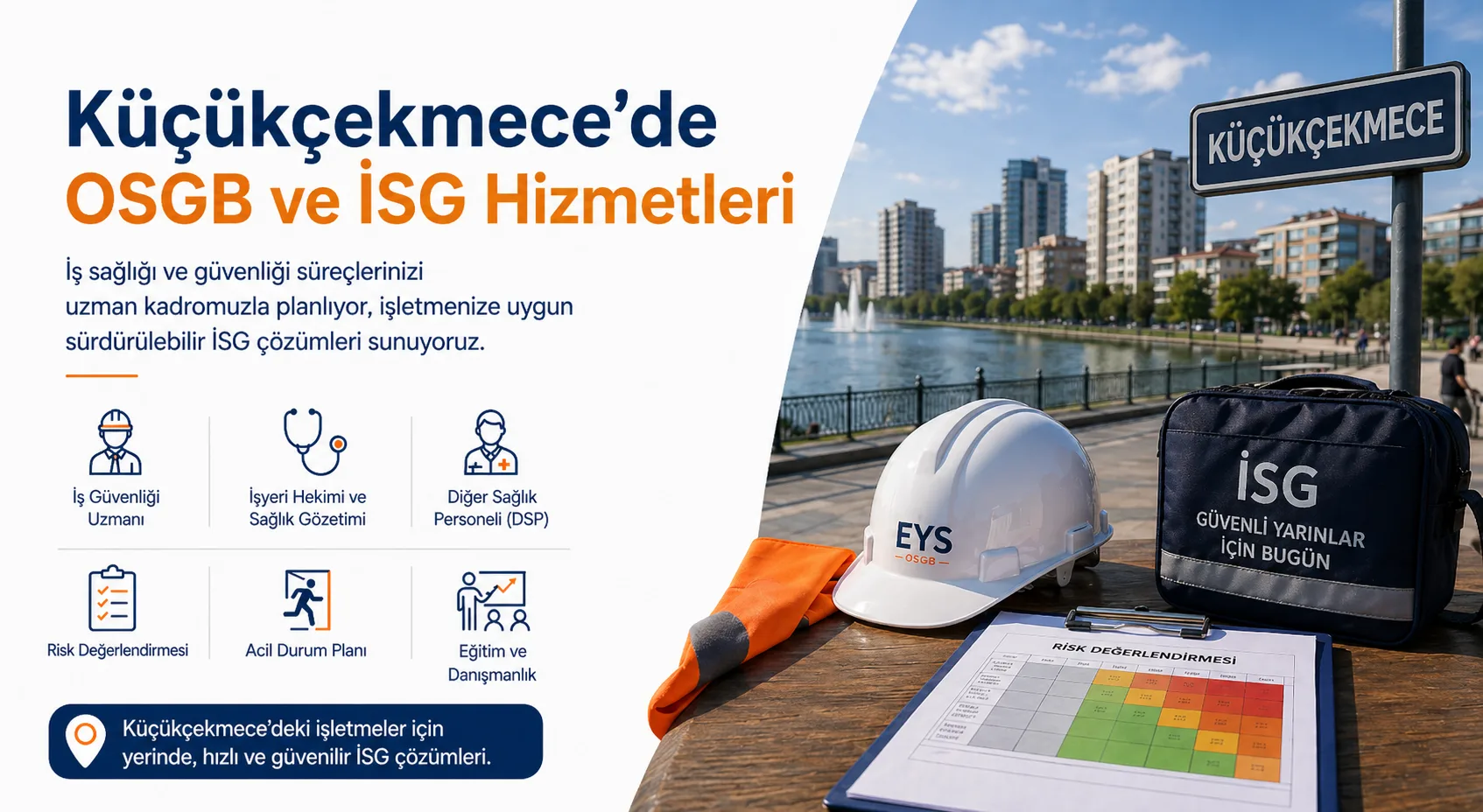 Küçükçekmece OSGB & İSG Hizmetleri