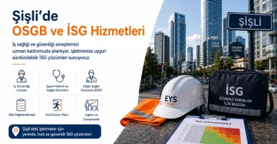 Şişli OSGB & İSG Hizmetleri